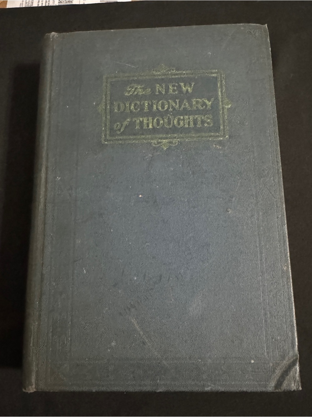 Vintage 1953 Edition of The New Dictionary of Thoughts Hardcover Book